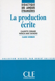 Паперова книга «La production ecrite», авторів Клодетт Корнер, Патрісія Марі Раймон - фото №1 - мініатюра