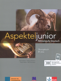 Паперова книга «Aspekte junior B1+. Übungsbuch», авторів Гелен Шмітц, Таня Майр-Зібер, Уте Койтан, Ральф Соннтаг - фото №1 - мініатюра