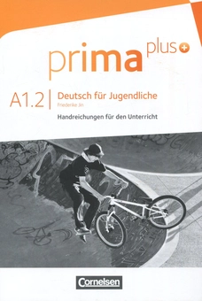 Бумажная книга «Prima plus A1.2. Deutsch fur Jugendliche. Handreichungen fur den Unterricht», автор Фридерике Джин - фото №1 - миниатюра