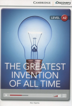 Бумажная книга «The Greatest Invention of All Time. Book with Online Access», автор Ник Харрис - фото №1 - миниатюра