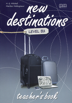 Паперова книга «New Destinations. Level B2. Teacher's Book», авторів Естер Войджицкі, Марілені Малкогіанні - фото №1 - мініатюра