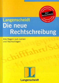 Бумажная книга «Langenscheidt Die neue Rechtschreibung: Alle Regeln zum Lernen und Nachschlagen» - фото №1 - миниатюра