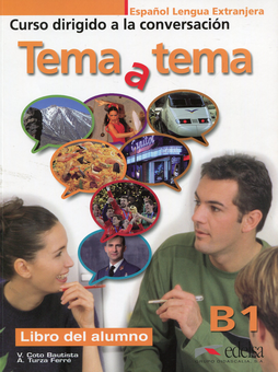 Паперова книга «Tema a tema. B1. Libro del alumno (Spanish Edition)», авторів Ванесса Кото Баутіста, Анна Турза Феррей - фото №1 - мініатюра
