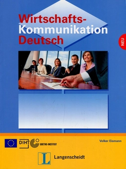 Паперова книга «Wirtschafts-Kommunikation Deutsch», автор Фолькер Ейсманн - фото №1 - мініатюра
