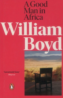Паперова книга «A Good Man in Africa», автор Вільям Бойд - фото №1 - мініатюра