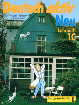 Бумажная книга «Deutsch Aktiv Neu. Lehrbuch 1C», авторов Герд Нойнер, Тео Шерлинг, Райнер Шмидт, Хайнц Вильмс - фото №1 - миниатюра