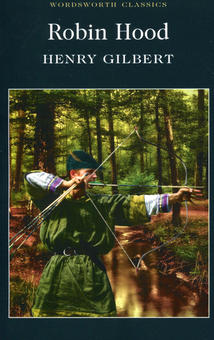 Паперова книга «Robin Hood», автор Генрі Гілберт - фото №1 - мініатюра