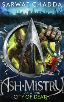 Бумажная книга «Ash Mistry and the City of Death», автор Сарват Чадда - фото №1 - миниатюра