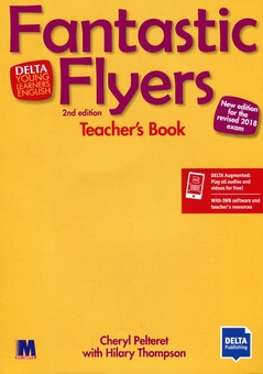 Бумажная книга «Delta Young Learners English. Fantastic Flyers Teacher's Book (+CD-Rom)», авторов Шерил Пелтерет, Хилари Томпсон - фото №1 - миниатюра