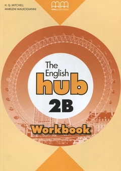 Бумажная книга «English Hub. Workbook 2В», авторов Эстер Войджицки, Марилени Малкогианни - фото №1 - миниатюра