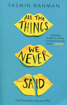Бумажная книга «All The Things We Never Said», автор Ясмин Рахман - фото №1 - миниатюра