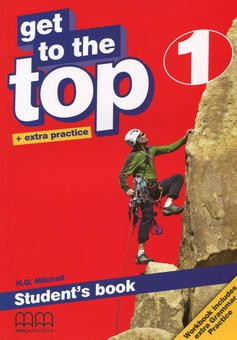 Бумажная книга «Get To the Top 1. Student's Book (+ extra practice)», автор Эстер Войджицки - фото №1 - миниатюра