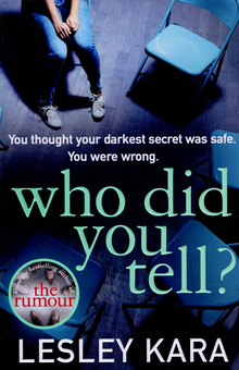 Паперова книга «Who Did You Tell?», автор Леслі Кара - фото №1 - мініатюра