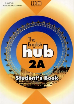 Бумажная книга «English Hub. Student's Book 2А», авторов Эстер Войджицки, Марилени Малкогианни - фото №1 - миниатюра
