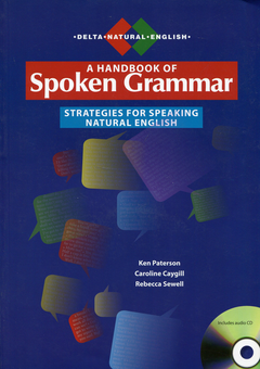 Бумажная книга «Handbook of Spoken Grammar (+ CD RAM)», авторов Кен Патерсон, Кэролайн Кайгилл, Ребекка Сьюэлл - фото №1 - миниатюра