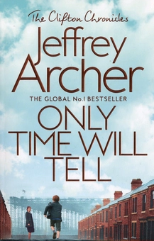 Паперова книга «Only Time Will Tell», автор Джеффрі Говард Арчер - фото №1 - мініатюра