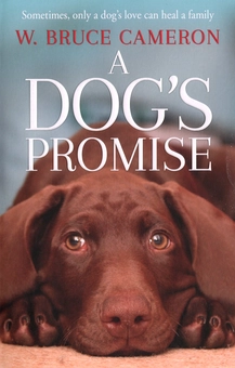 Бумажная книга «A Dog's Promise», автор У. Брюс Камерон - фото №1 - миниатюра