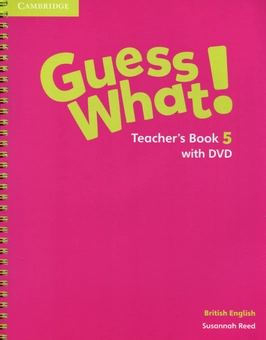 Бумажная книга «Guess What! Level 5. Teacher's Book (+ DVD)», автор Сюзанна Рид - фото №1 - миниатюра