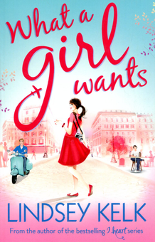 Бумажная книга «What a girl wants», автор Линдси Келк - фото №1 - миниатюра