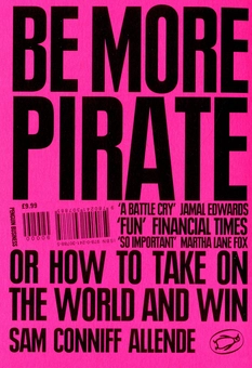 Бумажная книга «Be More Pirate», автор Сэм Коннифф Альенде - фото №2 - миниатюра
