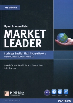 Паперова книга «Market Leader Upper Intermediate Flexi Course Book 1 (+ CD-ROM&DVD-ROM)», авторів Джон Роджерс, Девід Коттон, Саймон Кент, Девід Фалви - фото №1 - мініатюра