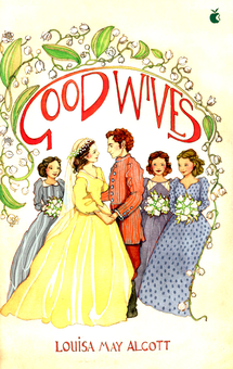 Бумажная книга «Good Wives», автор Луиза Мэй Олкотт - фото №1 - миниатюра