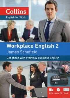 Паперова книга «Workplace English 2 book with Audio CD&DVD», автор Джеймс Шофилд - фото №1 - мініатюра