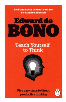 Бумажная книга «Teach Yourself to Think», автор Эдвард де Боно - фото №1 - миниатюра