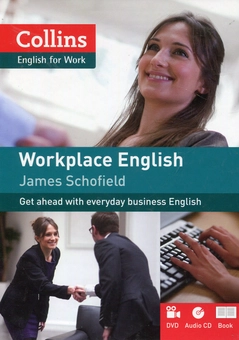 Паперова книга «Workplace English 1 book with Audio CD&DVD», автор Джеймс Шофилд - фото №1 - мініатюра