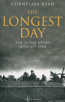 Бумажная книга «The Longest Day. The D-Day Story, June 6th, 1944», автор Корнелиус Райан - фото №1 - миниатюра