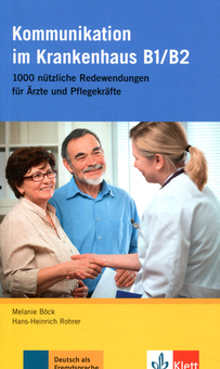 Паперова книга «Kommunikation im Krankenhaus B1/B2», авторів Ханс-Генріх Рорер, Мелани Бек - фото №1 - мініатюра
