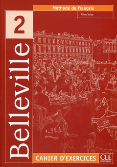 Паперова книга «Belleville 2 Cahier d`exercices (+CD Audio) », автор Алін Волте - фото №1 - мініатюра