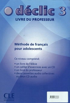 Бумажная книга «Declic Level 3 Teacher's Guide (French Edition)», авторов Жак Бланк, Жан-Мишель Картье, Пьер Ледерлин - фото №2 - миниатюра