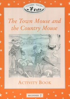 Бумажная книга «The Town Mouse and the Country Mouse Activity Book» - фото №1 - миниатюра