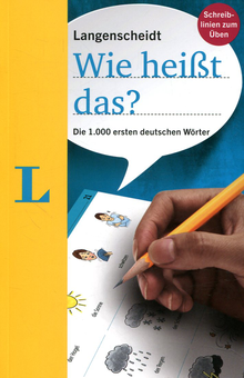 Бумажная книга «Wie heißt das? Die 1.000 ersten deutschen Wörter» - фото №1 - миниатюра
