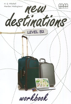 Паперова книга «New Destinations. Level B2. Workbook», авторів Естер Войджицкі, Марілені Малкогіанні - фото №1 - мініатюра