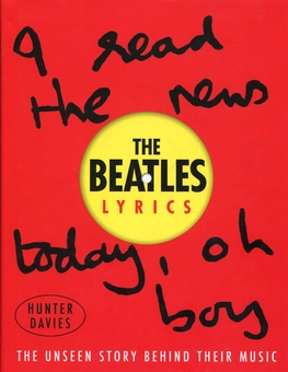 Бумажная книга «The Beatles Lyrics: The Unseen Story Behind Their Music», автор Хантер Дэвис - фото №1 - миниатюра