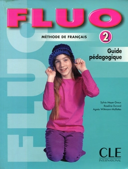 Бумажная книга «Fluo Teacher's Guide (Level 2) (French Edition)», авторов Сильви Мейер-Дре, Дюран Розелин, Агнес Виттман-Малфеттес - фото №1 - миниатюра