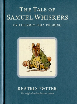 Бумажная книга «The Tale of Samuel Whiskers or the Roly-Poly Pudding», автор Беатрис Поттер - фото №4 - миниатюра