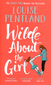 Бумажная книга «Wilde About The Girl», автор Луиза Пентланд - фото №1 - миниатюра