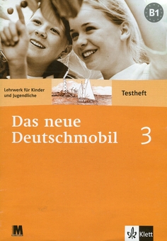 Бумажная книга «Das Neue Deutschmobil 3. B1. Testheft», авторов Кристин Гагакис-Бантин, Хольгер Тцшашель - фото №1 - миниатюра