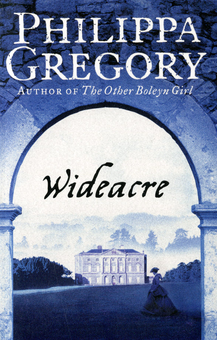 Бумажная книга «Wideacre», автор Филиппа Грегори - фото №1 - миниатюра