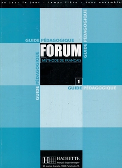 Паперова книга «Forum Methode De Francais 1. Guide Pedagogique», автор Хуліо Мурільо - фото №1 - мініатюра