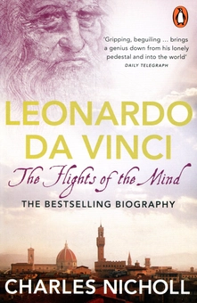 Бумажная книга «Leonardo da Vinci. The Flights of the Mind», автор Чарльз Николл - фото №1 - миниатюра