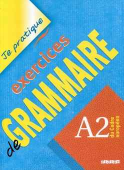 Бумажная книга «Je partique - exercices de grammaire A2 Du Cadre Europeen» - фото №1 - миниатюра