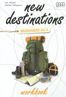Паперова книга «New Destinations. Beginners A1.1. Workbook», авторів Естер Войджицкі, Марілені Малкогіанні - фото №1 - мініатюра