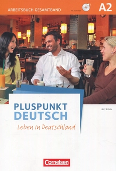 Паперова книга «Pluspunkt Deutsch A2. Leben in Deutschland. Arbeitsbuch Gesamtband (+ 2 CD)», авторів Фридеріке Джин, Іоахим Шоте - фото №1 - мініатюра