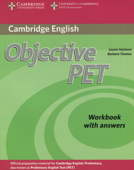 Бумажная книга «Objective PET. Workbook with Answers», авторов Барбара Томас, Лоис Хешеми - фото №1 - миниатюра