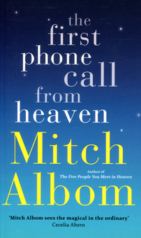 Бумажная книга «The First Phone Call from Heaven», автор Митч Элбом - фото №1 - миниатюра