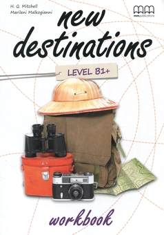 Бумажная книга «New Destinations. Level B1+. Workbook», авторов Эстер Войджицки, Марилени Малкогианни - фото №1 - миниатюра